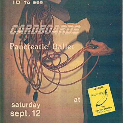 Poster for the Cardboards and Pancreatic Ballet at the Electric Banana